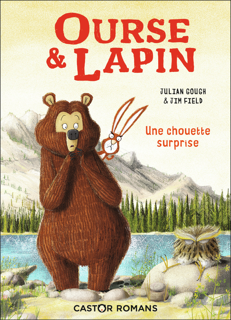 Ourse& Lapin - Julian Gough, Jim Field, Rose-Marie Vassallo - PERE CASTOR