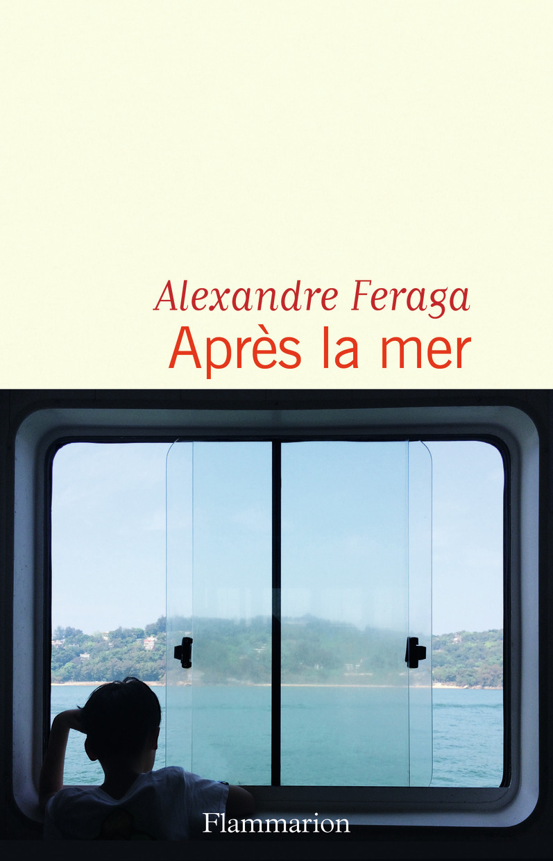 Après la mer - Alexandre Feraga - FLAMMARION