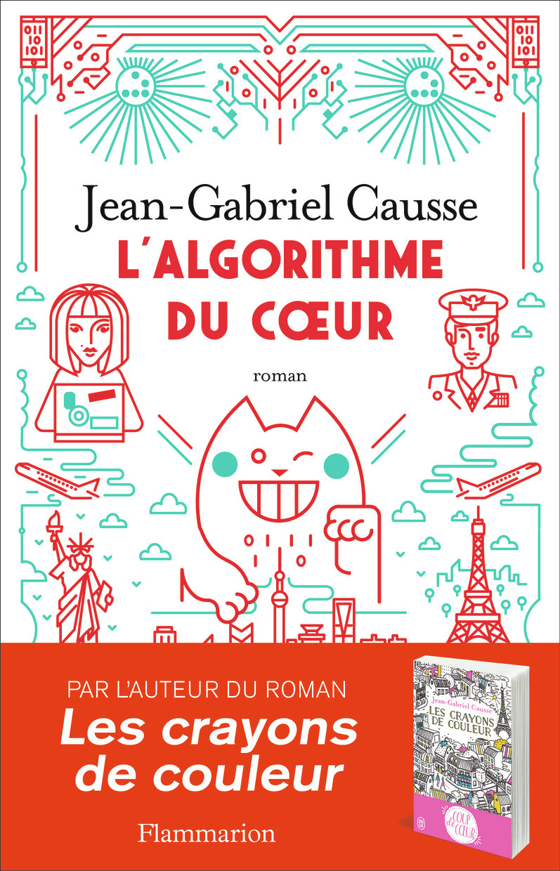 L'Algorithme du coeur - Jean-Gabriel Causse - FLAMMARION