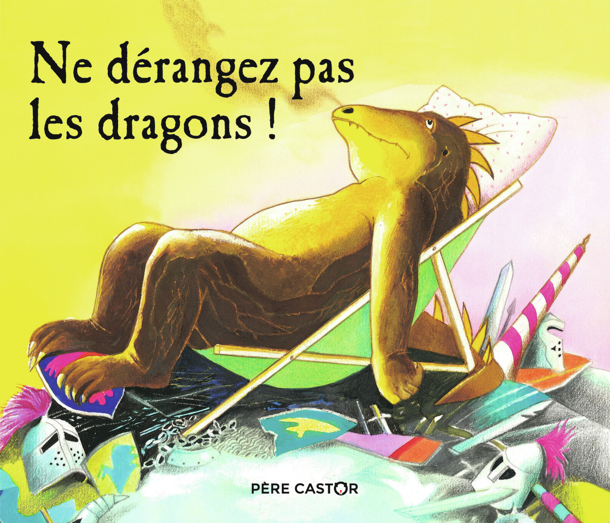 Ne dérangez pas les dragons ! - Martine Bourre, Martine Bourre - PERE CASTOR