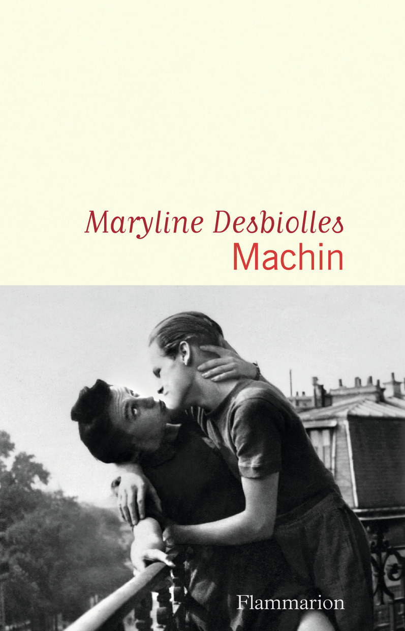 Machin - Maryline Desbiolles - FLAMMARION