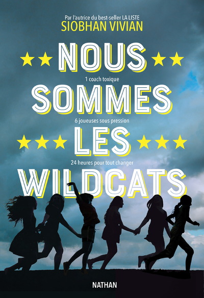 Nous sommes les Wildcats - Siobhan Vivian, Anne Delcourt - NATHAN