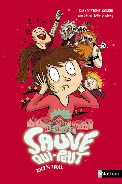 Le Village sauve qui-peut - Tome 4 Rock'n troll - Chrysostome Gourio, Joëlle Dreidemy - NATHAN