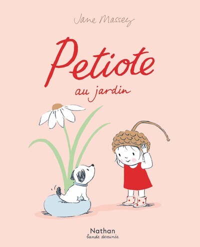 Petiote au jardin - Jane Massey, Jane Massey - NATHAN