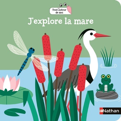 J'explore la mare -  Gwé - NATHAN