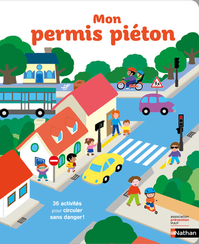 Mon permis piéton - Madeleine Deny, Etsuko Watanabe - NATHAN