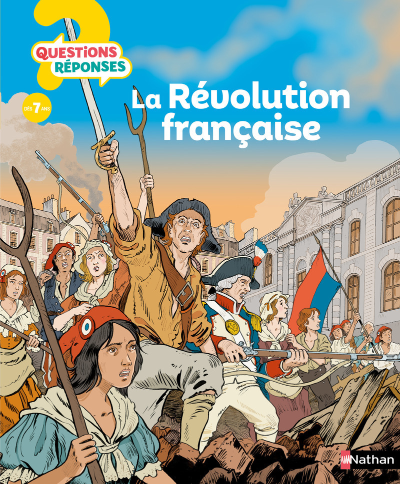 La révolution française - M.N. Prevost-Dhotel, Nancy Peña, Emmanuel Cerisier, Gérard Dhotel - NATHAN