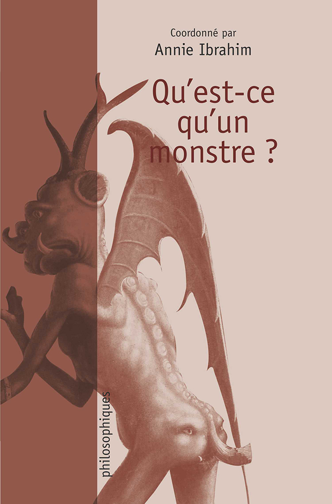 Qu'est-ce qu'un monstre ? - Annie Ibrahim - PUF