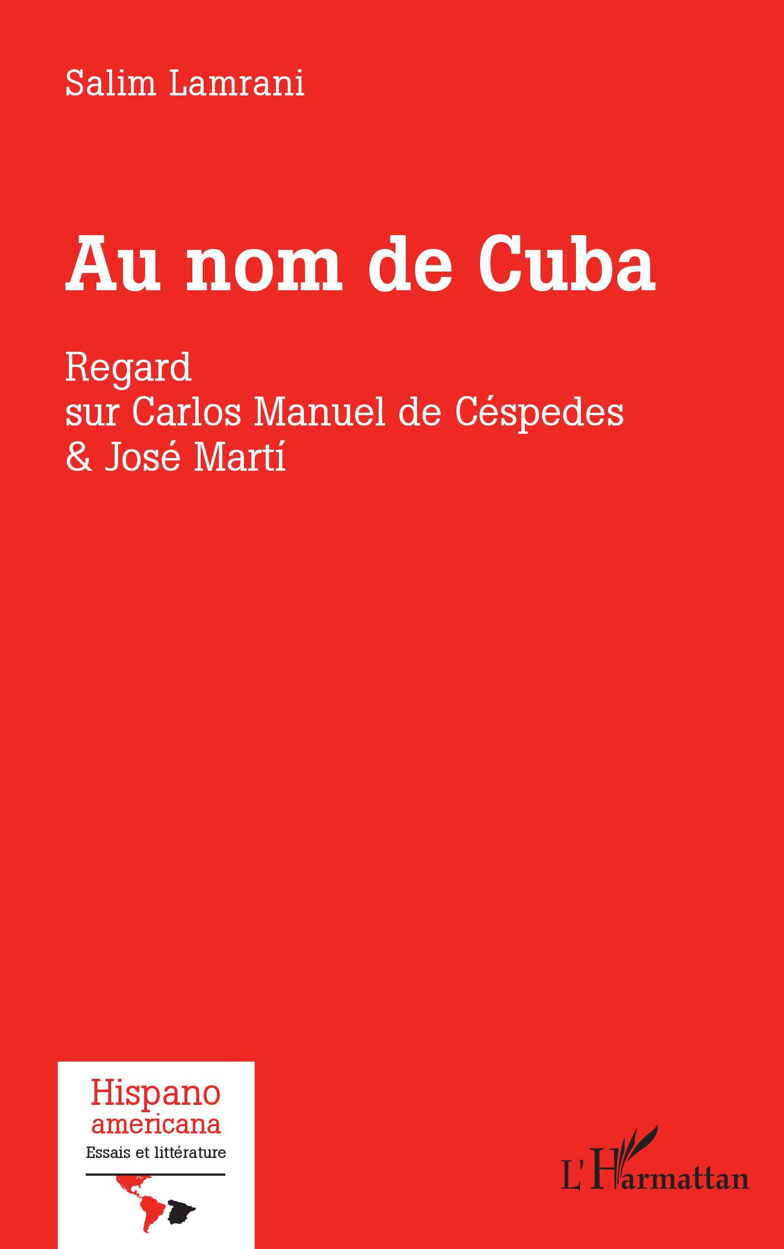 Au nom de Cuba - Salim Lamrani - L'HARMATTAN