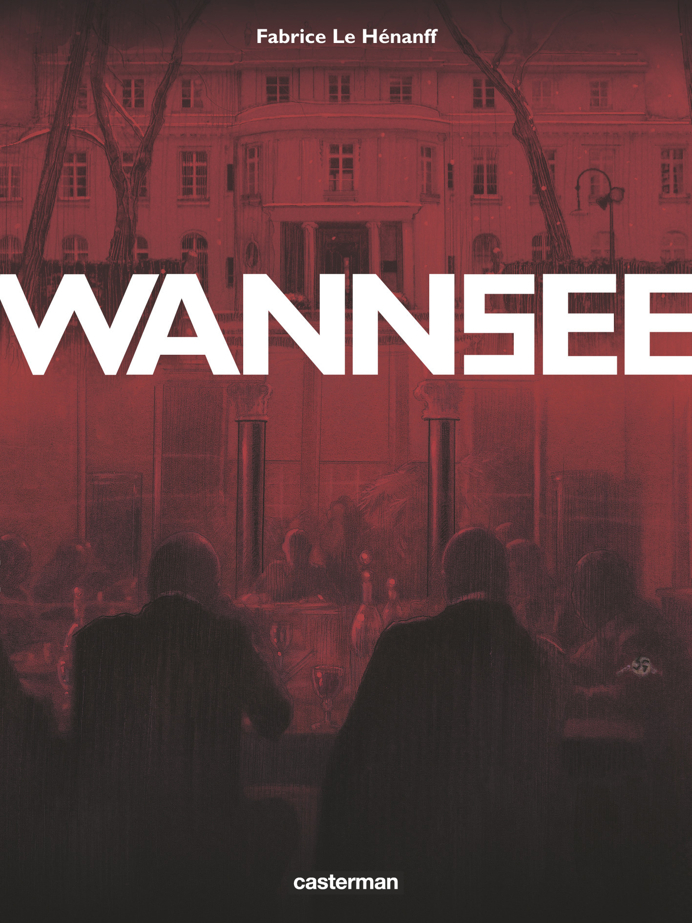 Wannsee - Fabrice Le Hénanff, Didier Pasamonik, Fabrice Le Hénanff, Fabrice Le Hénanff - CASTERMAN