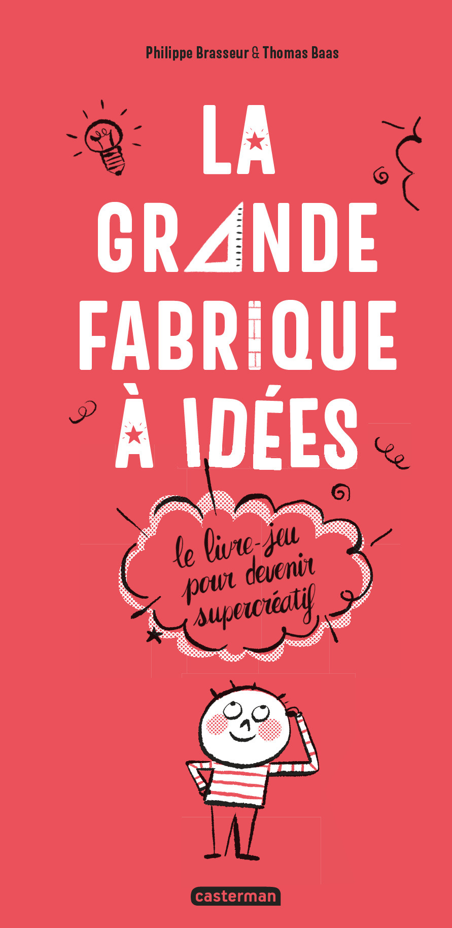 La grande fabrique à idées - Philippe Brasseur, Thomas Baas - CASTERMAN