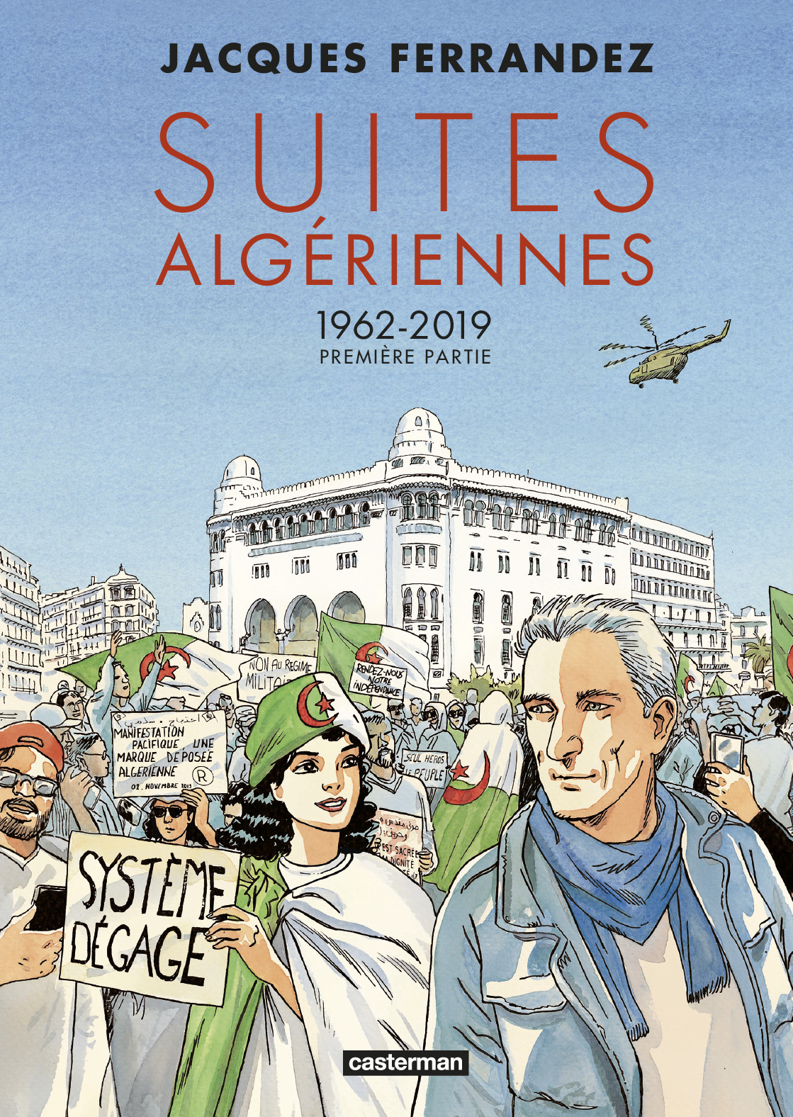 Carnets d'Orient - Suites algériennes - Jacques Ferrandez, Jacques Ferrandez, Jacques Ferrandez - CASTERMAN