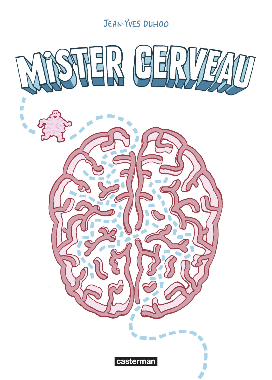 Mister cerveau - Jean Yves Duhoo, Jean Yves Duhoo, Jean Yves Duhoo - CASTERMAN