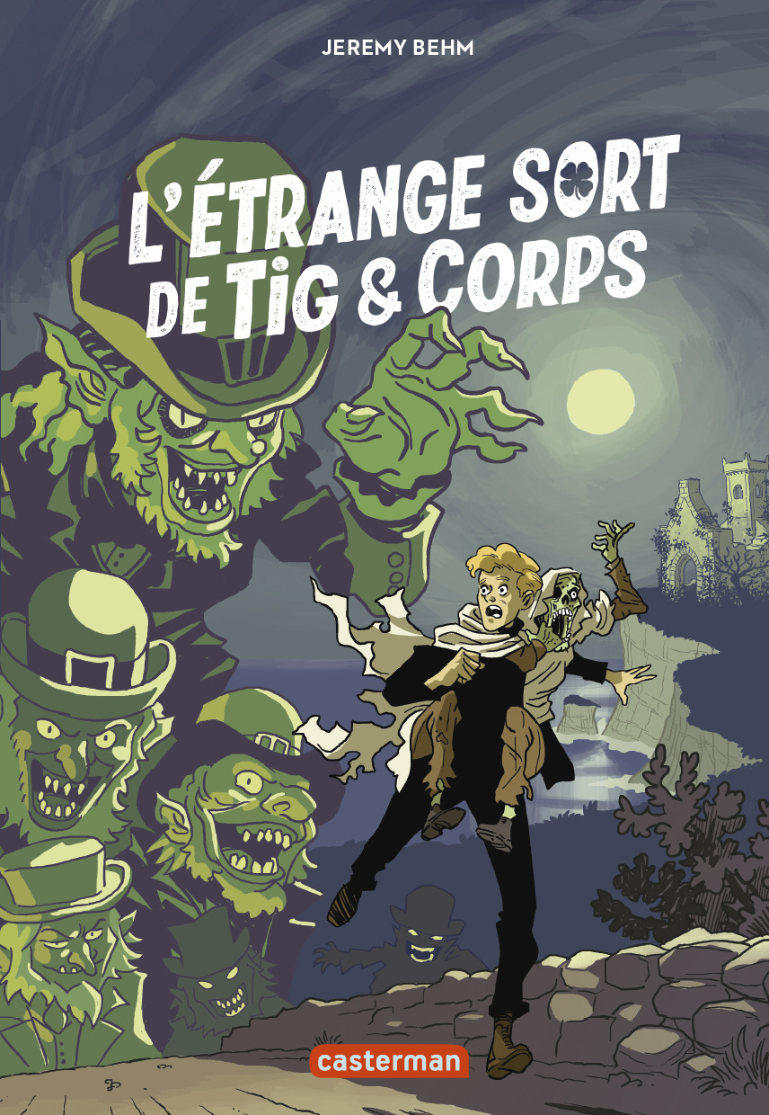 L'étrange sort de Tig et Corps - Jérémy Behm, Raphaël Beuchot - CASTERMAN