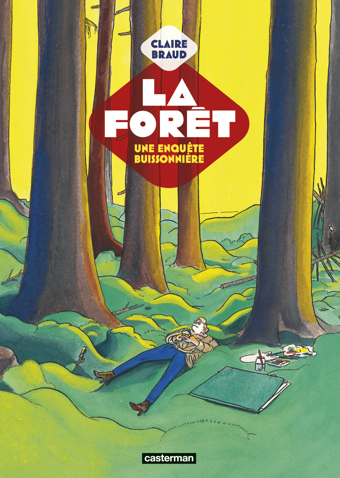 La Forêt - Claire Braud, Claire Braud, Claire Braud - CASTERMAN