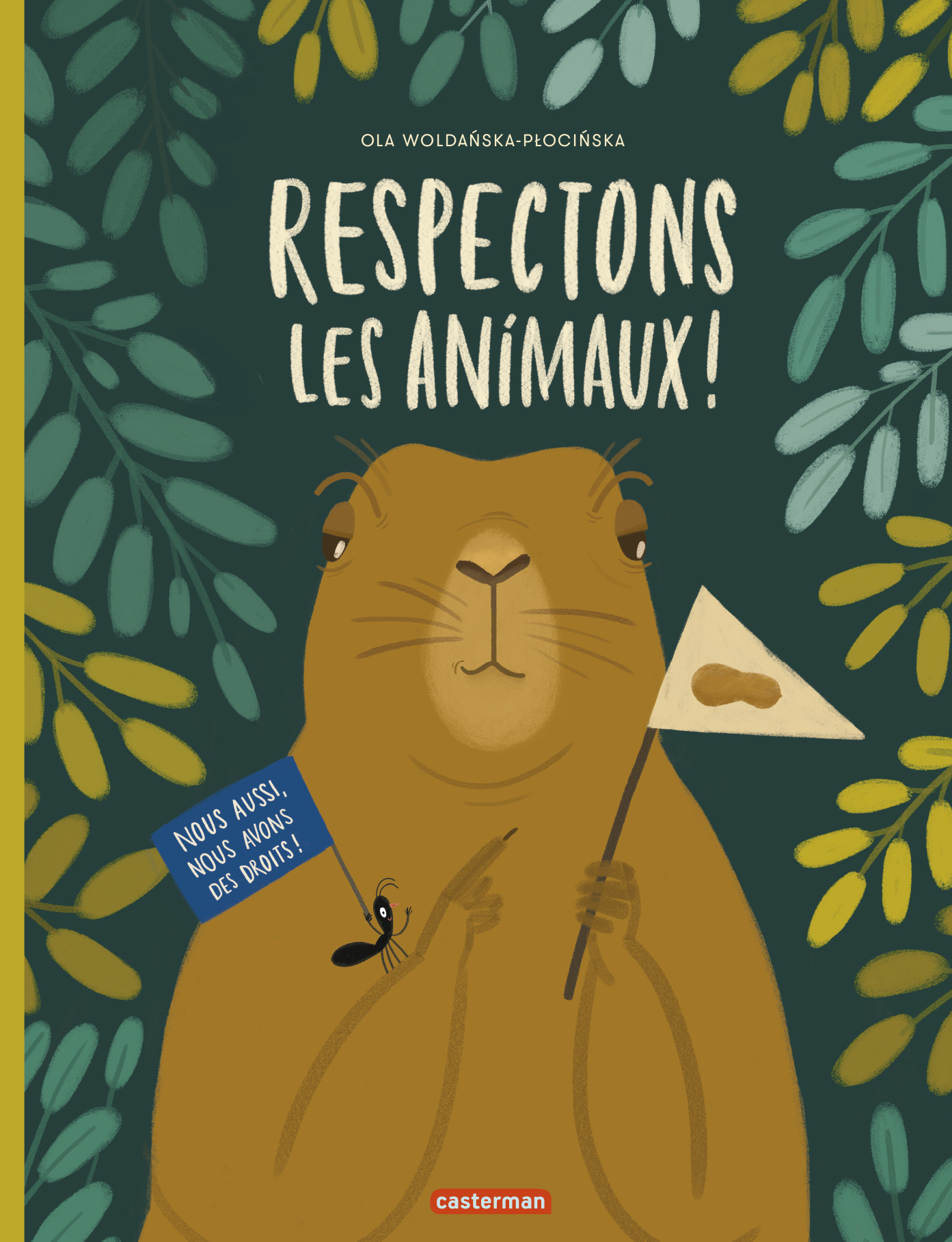 Respectons les animaux - Ola Woldanska-Plocinska, Ola Woldanska-Plocinska - CASTERMAN