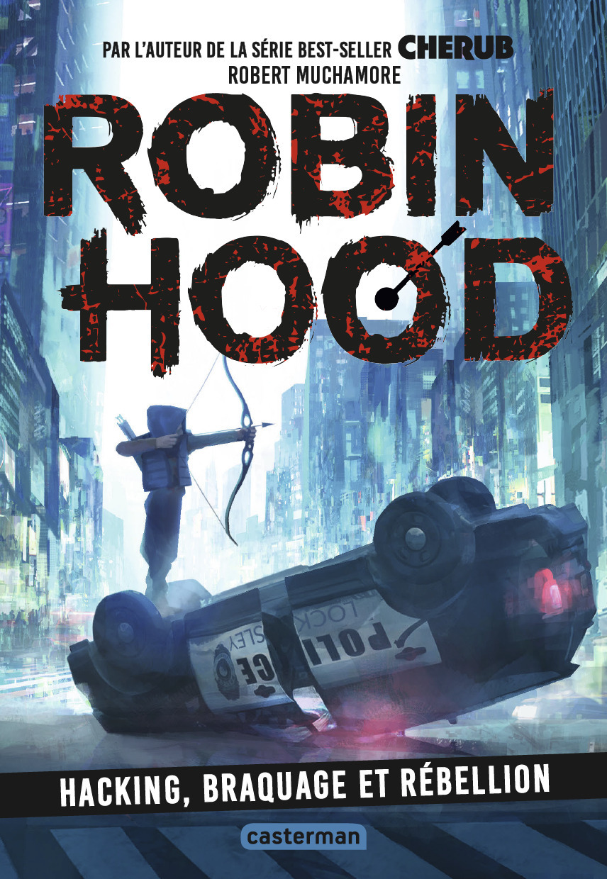 Robin Hood - Robert Muchamore, Faustina Fiore, Antoine Pinchot - CASTERMAN