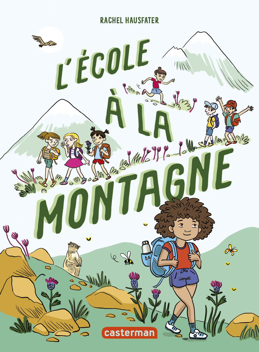 L'école à la montagne - Rachel Hausfater, Caroline Ayrault - CASTERMAN