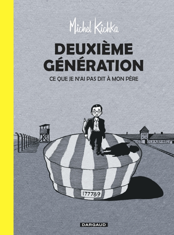 Deuxième génération - Tome 0 - Deuxième génération - Ce que je n'ai pas dit à mon père -  Kichka Michel,  Kichka Michel - DARGAUD