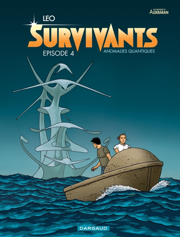 Survivants - Tome 4 - Épisode 4 -  Léo,  Léo - DARGAUD