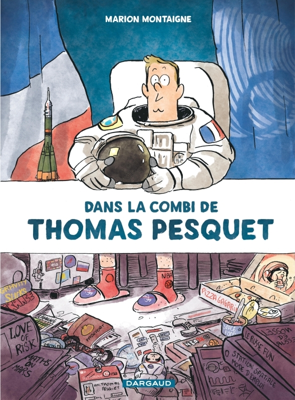 Dans la combi de Thomas Pesquet - Tome 0 - Dans la combi de Thomas Pesquet -  Montaigne Marion,  Montaigne Marion - DARGAUD