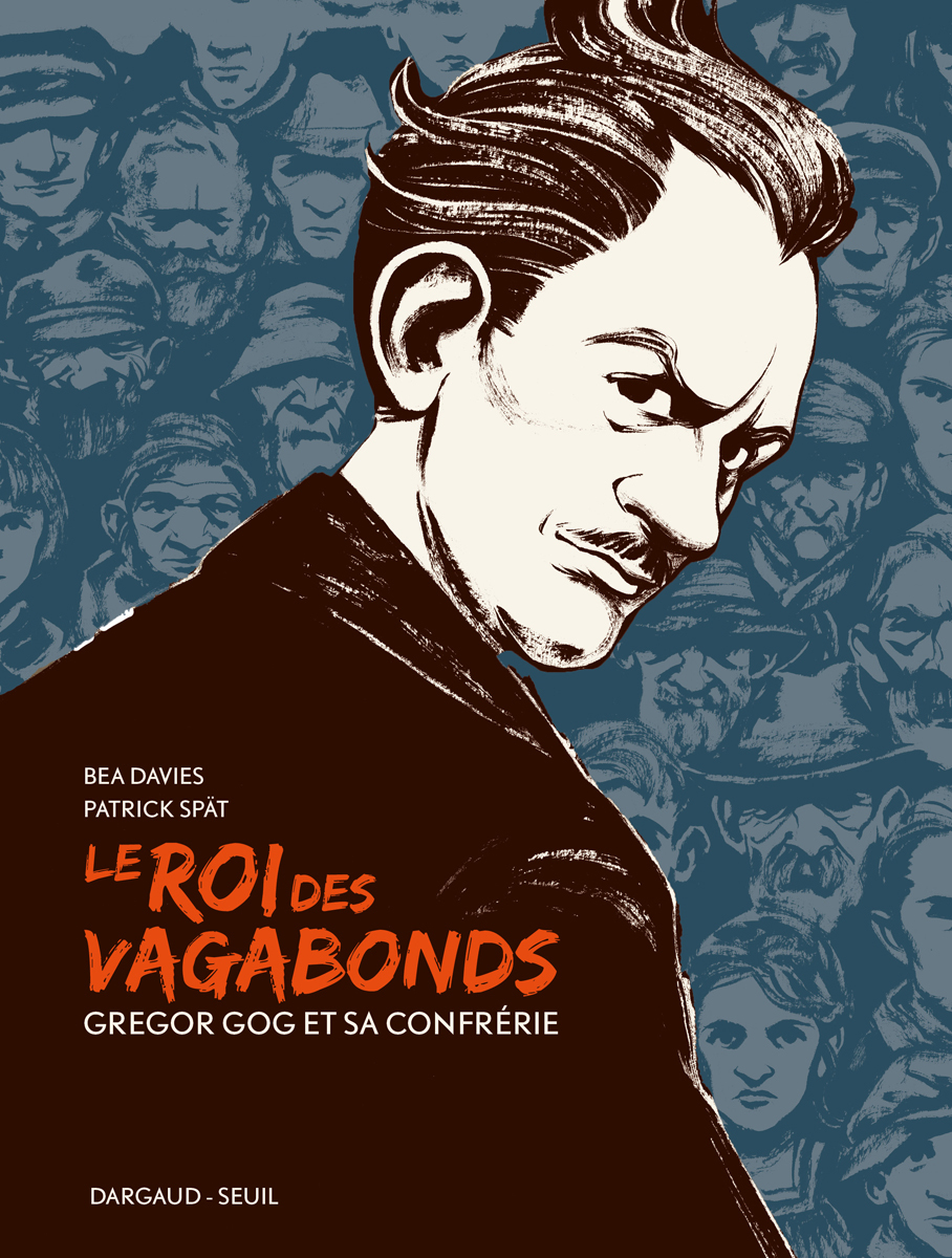 Le Roi des vagabonds -  Davies Bea,  Spät Patrick - DARGAUD