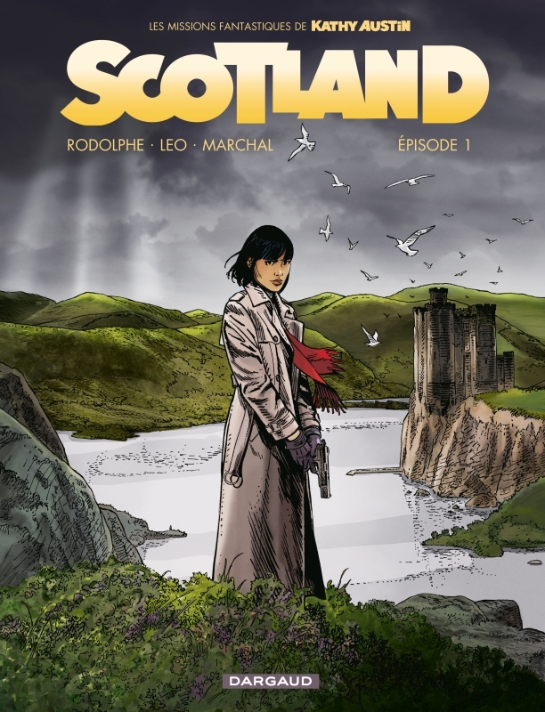 Scotland - Épisode 1 -  MARCHAL BERTRAND,  Léo,  Rodolphe - DARGAUD