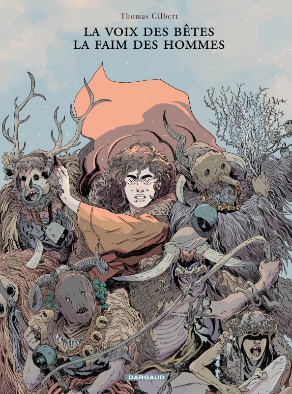 La Voix des bêtes, la faim des hommes -  Gilbert Thomas,  Gilbert Thomas - DARGAUD