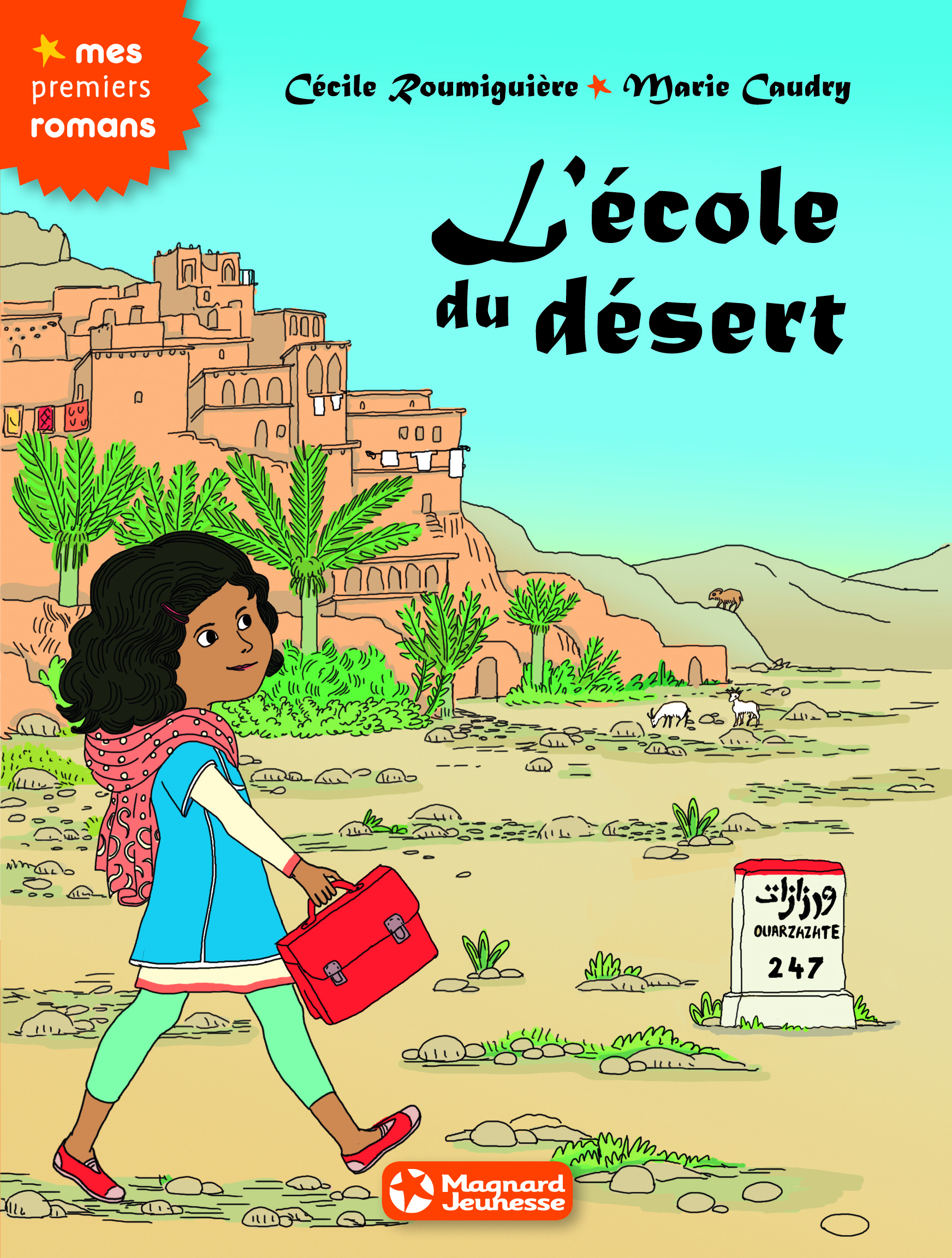 L'École du désert - Cécile ROUMIGUIERE, Marie Caudry - MAGNARD