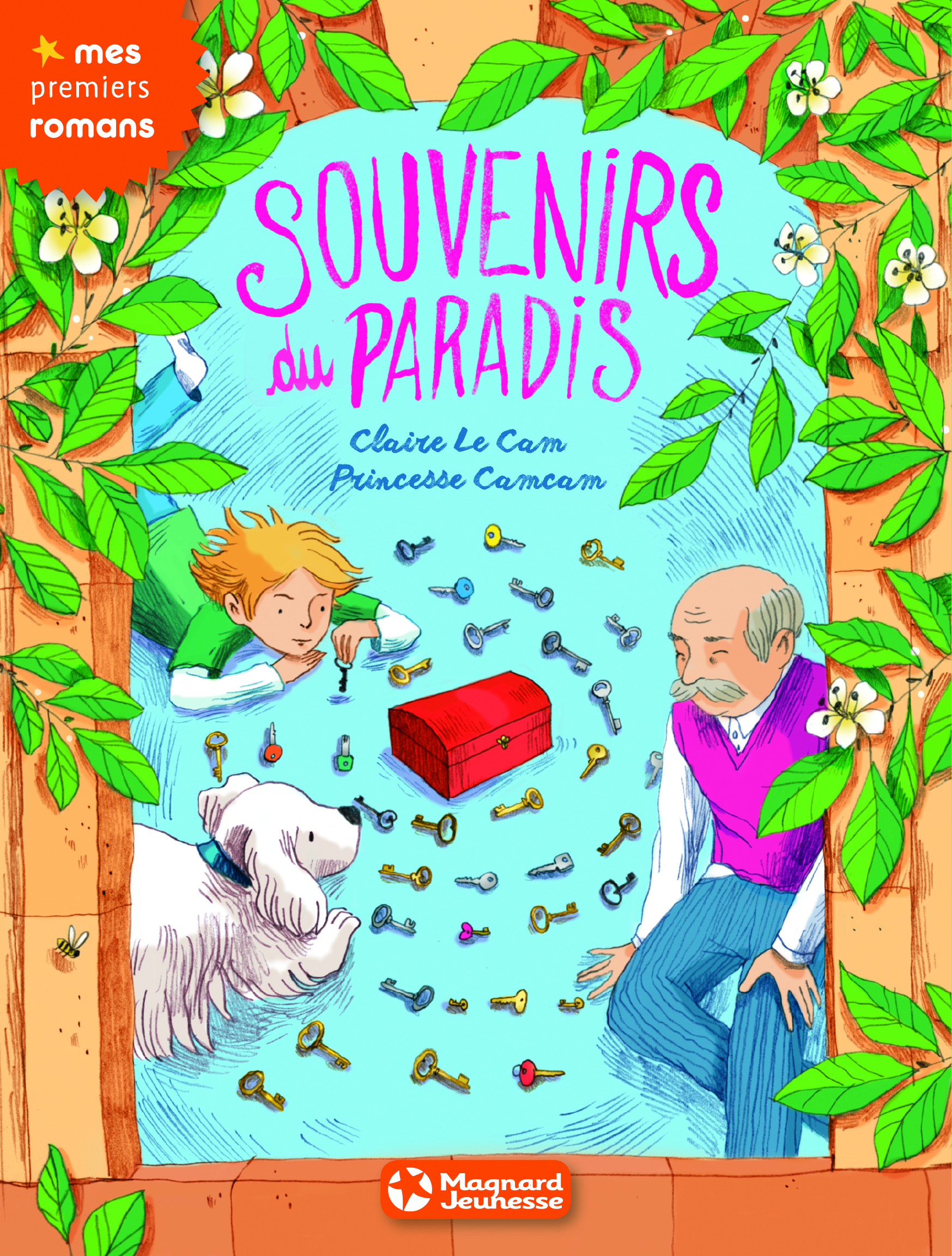 Souvenirs du paradis - Claire Le Cam,  Princesse Camcam - MAGNARD
