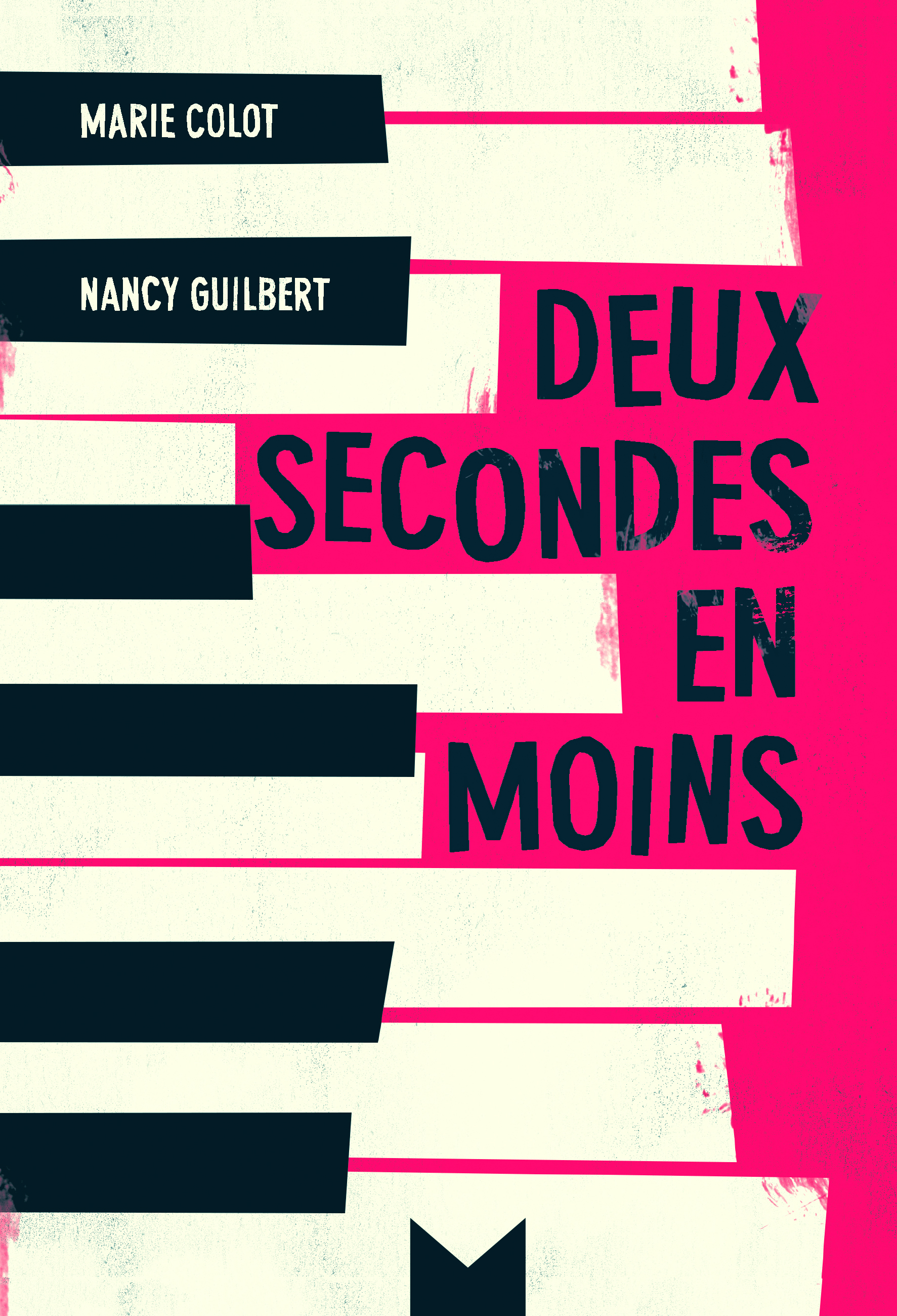 Deux secondes en moins - Nancy Guilbert, Marie Colot - MAGNARD