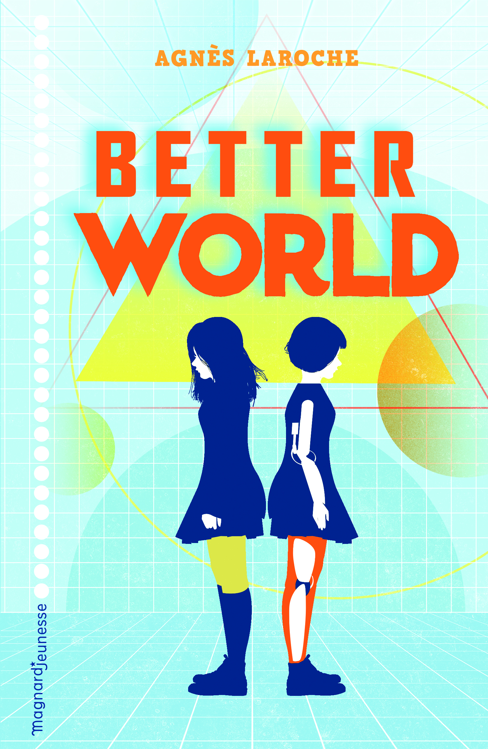 Better world - Agnes LAROCHE, Laurent Besson - MAGNARD