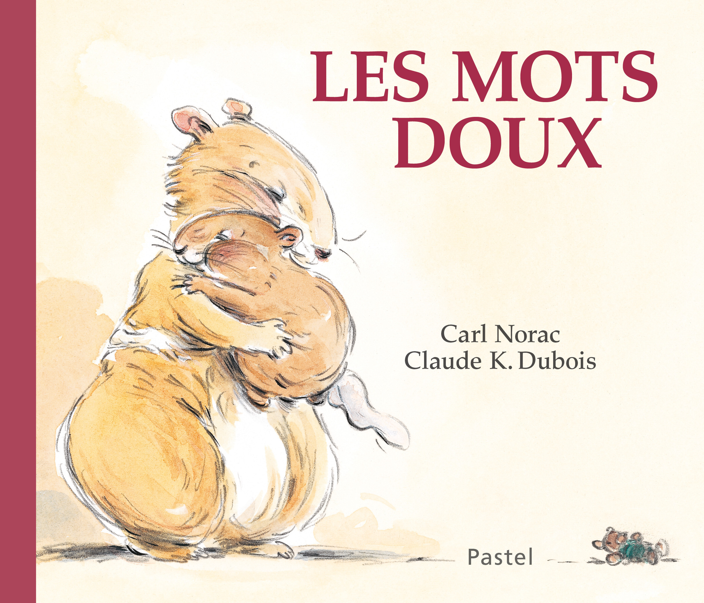Les histoires de Lola : Les mots doux - Carl Norac, Claude k. Dubois - EDL