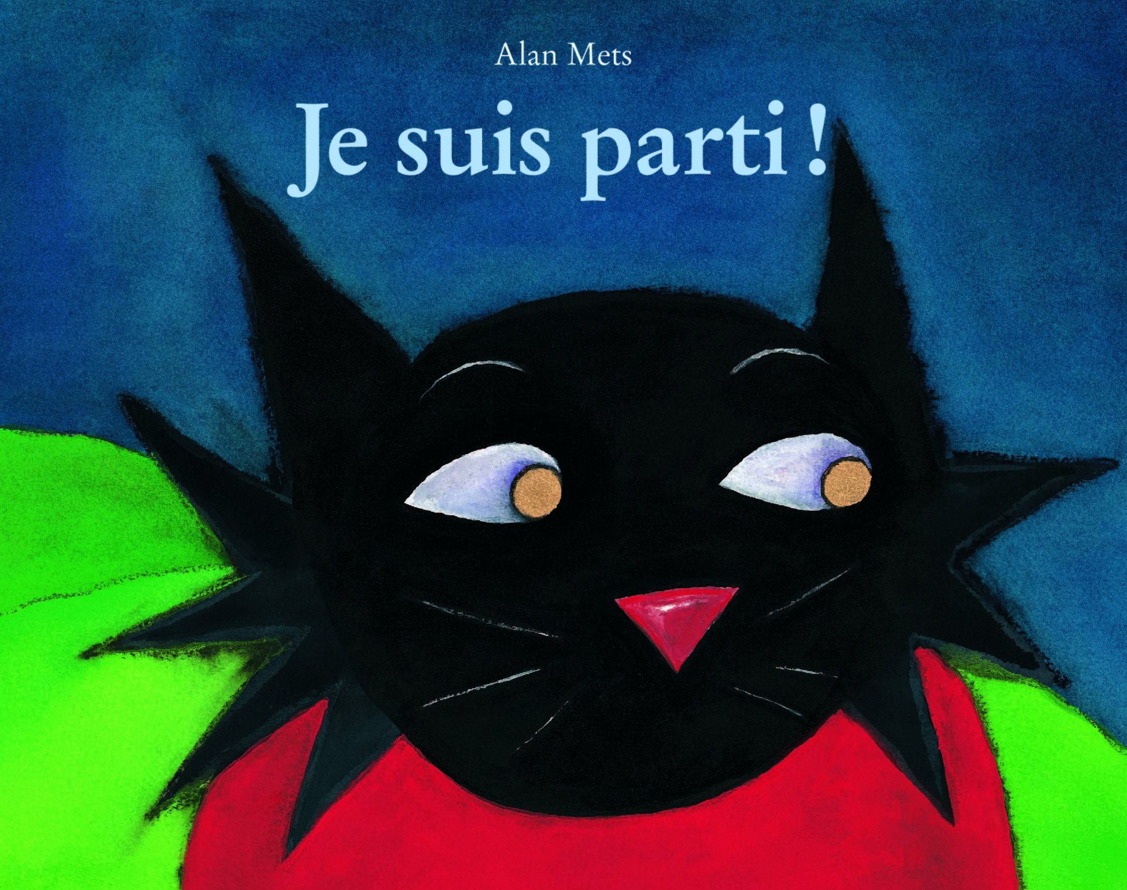 JE SUIS PARTI! - Alan Mets - EDL