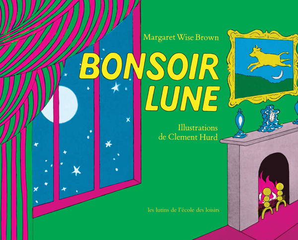 Bonsoir Lune - Margaret WISE BROWN, CLÉMENT HURD - EDL
