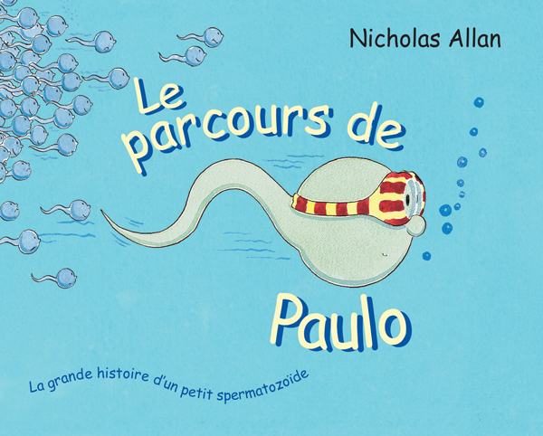 Le parcours de Paulo -  ALLAN NICHOLAS, Nicholas Allan, Isabel Finkenstaedt - EDL