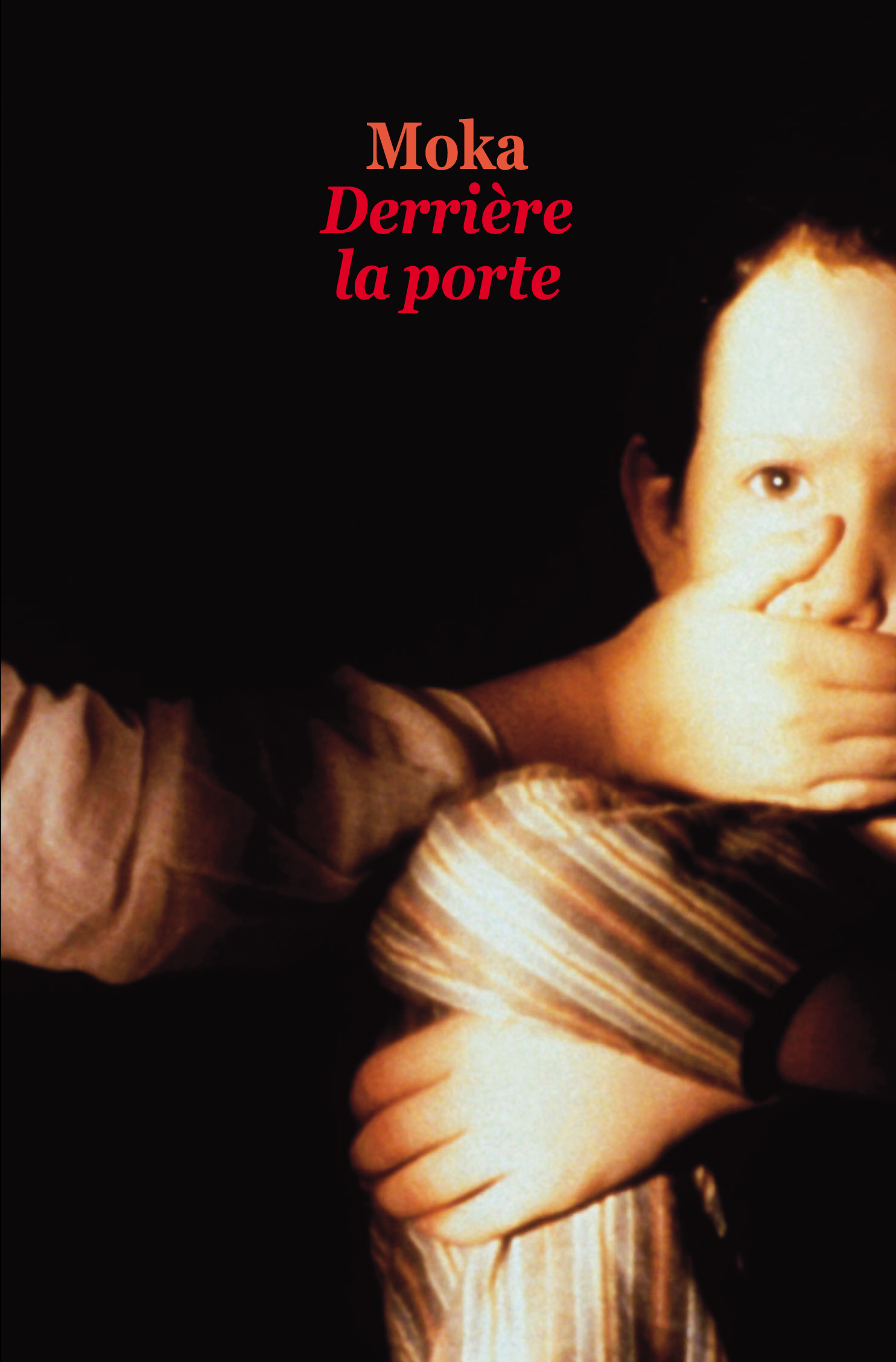 DERRIERE LA PORTE (POCHE) -  Moka - EDL