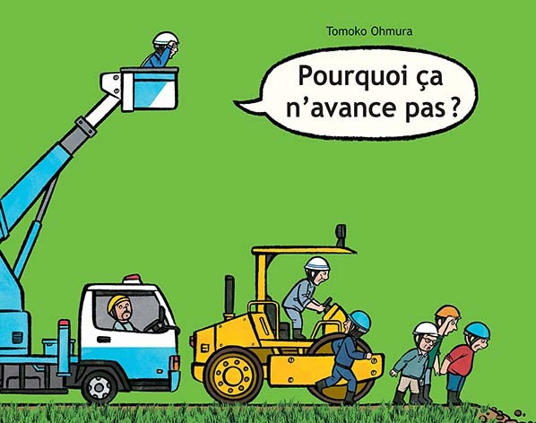 Pourquoi ça n'avance pas ? - Tomoko Ohmura, Jean-Christian BOUVIER - EDL
