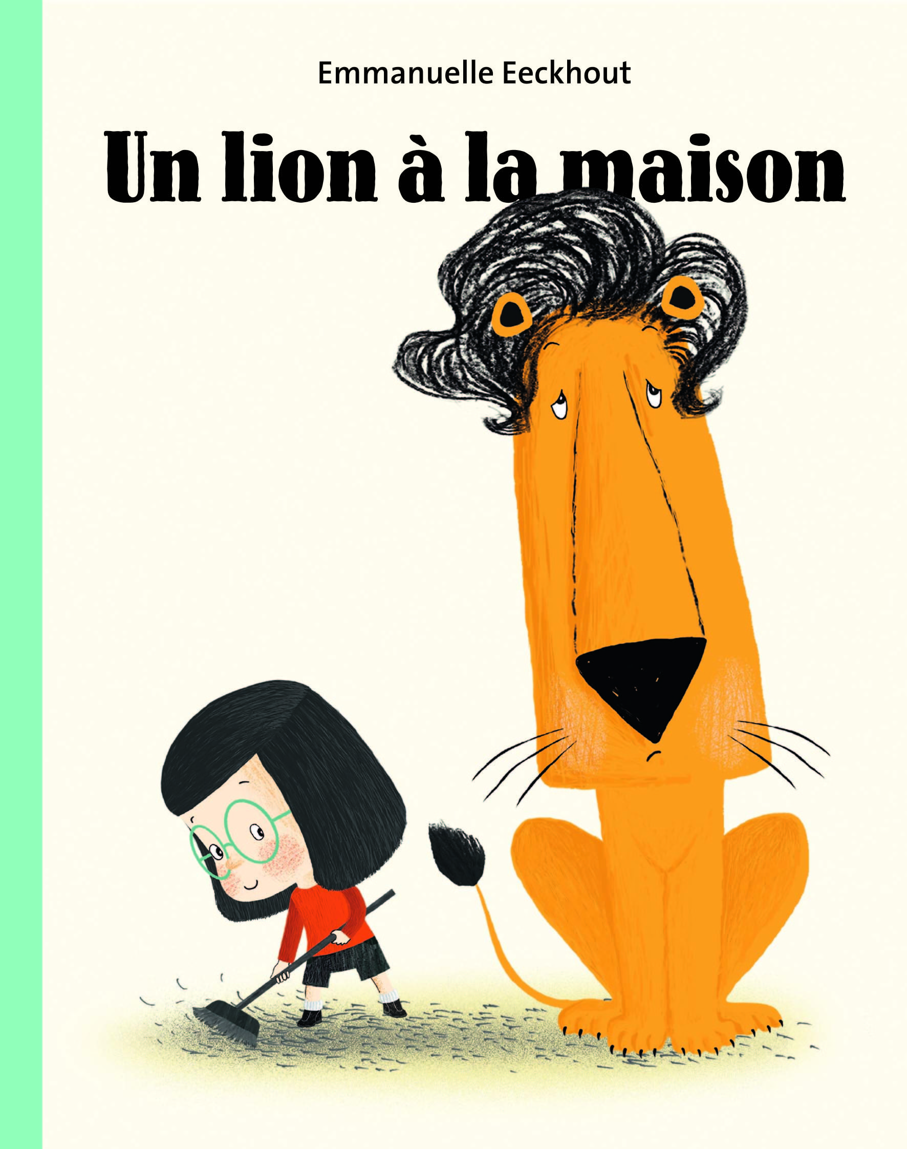 UN LION A LA MAISON - EMMANUELLE EEKCHOUT - EDL
