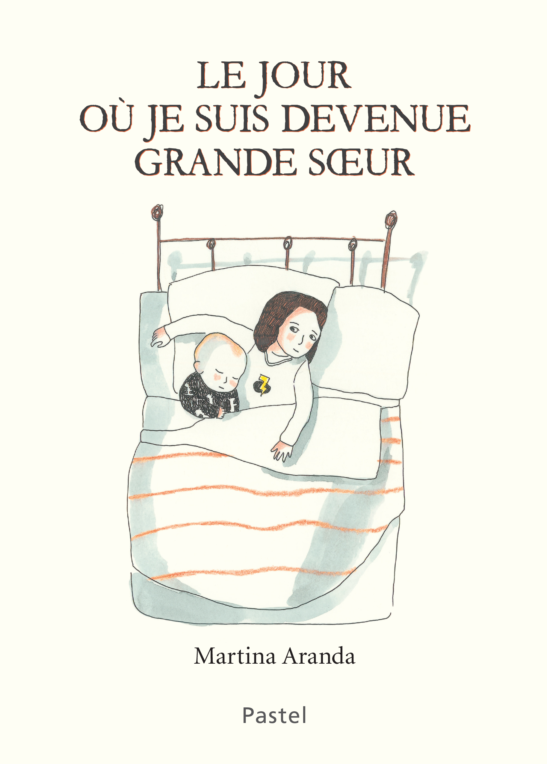 Le jour ou je suis devenue grande sœur - Martina Aranda - EDL