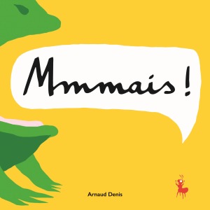 MMMAIS! - Arnaud Denis - EDL
