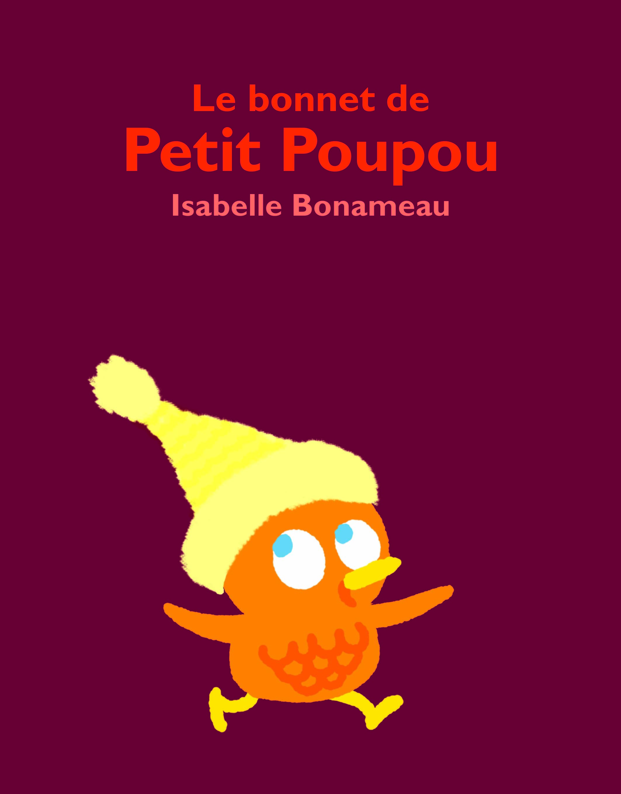 Le bonnet de Petit Poupou - Isabelle Bonameau - EDL