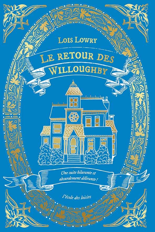 Le retour des Willoughby - Lois Lowry, Francis Kerline - EDL