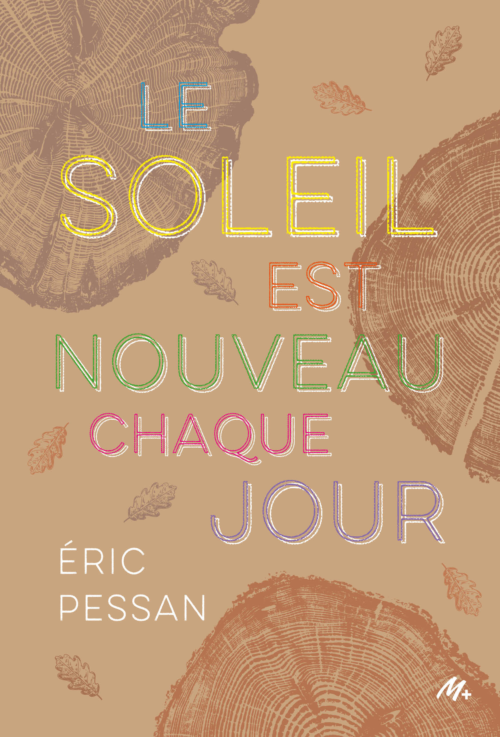 Le soleil est nouveau chaque jour - Éric Pessan, Laure Chapuis - EDL