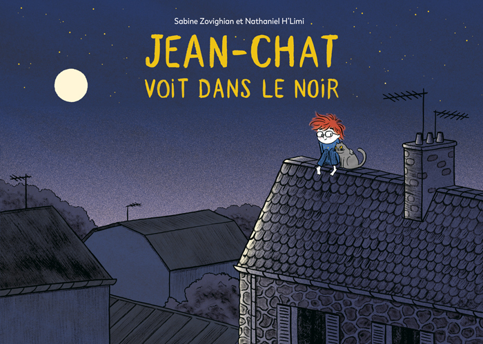 Jean-Chat voit dans le noir - Sabine Zovighian, Grégoire Terrier, Michael Liot, Nathaniel H'Limi - EDL