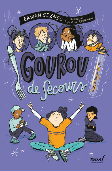 Gourou de secours - Erwan Seznec, Églantine Ceulemans - EDL