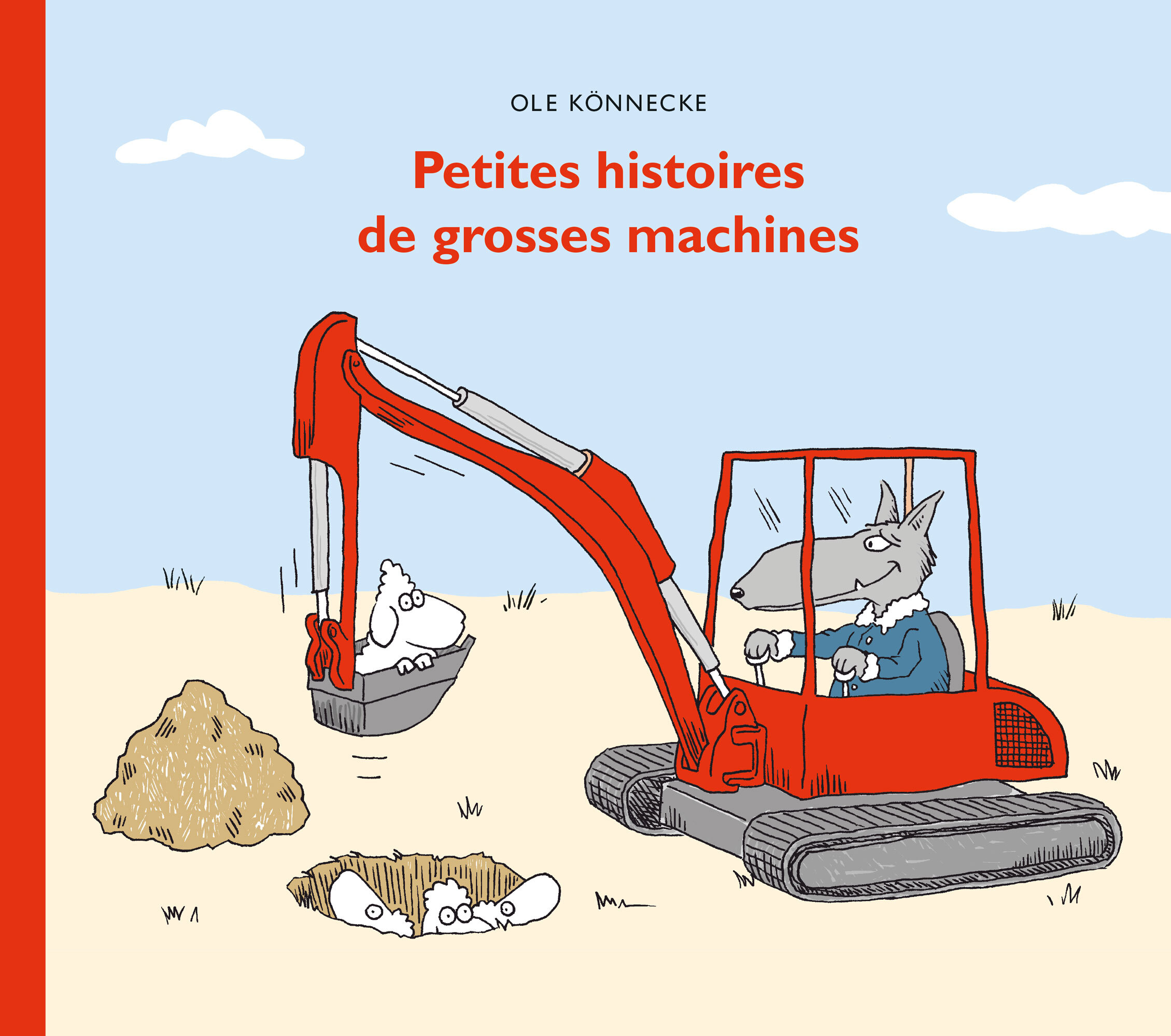 Petites histoires de grosses machines - Ole KONNECKE, Svea WINKLER-IRIGOIN - EDL