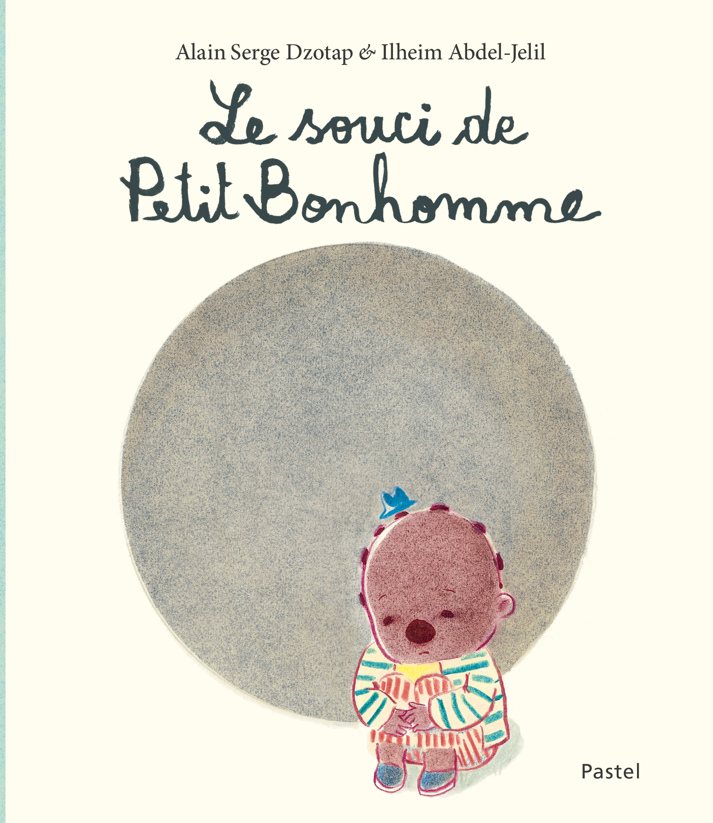Le souci de Petit Bonhomme -  Abdel-Jelil Ilheim, Alain Serge DZOTAP, Ilheim Abdel-Jelil - EDL