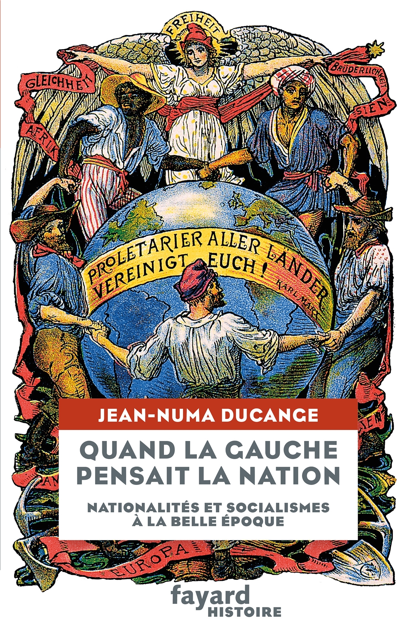 Quand la Gauche pensait la Nation - Jean-Numa Ducange - FAYARD