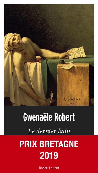Le dernier Bain - Gwenaële Robert - ROBERT LAFFONT